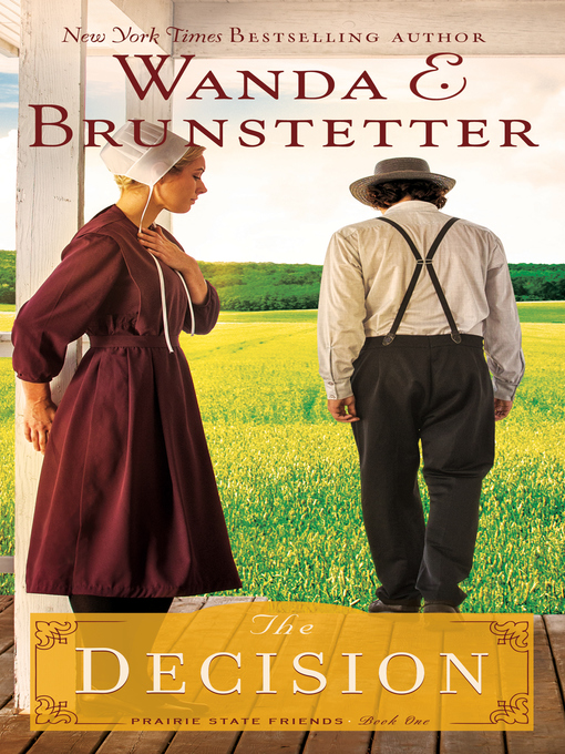 Title details for The Decision by Wanda E. Brunstetter - Available